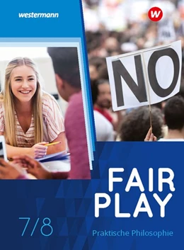 Abbildung von Pfeifer | Fair Play 7/8. Schulbuch. Lehrwerk für den Unterricht im Fach Praktische Philosophie in Nordrhein-Westfalen - Neubearbeitung | 1. Auflage | 2022 | beck-shop.de