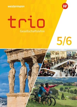 Abbildung von Trio Gesellschaftslehre 5 / 6. Schulbuch. Für Gesamtschulen in Nordrhein-Westfalen | 1. Auflage | 2021 | beck-shop.de