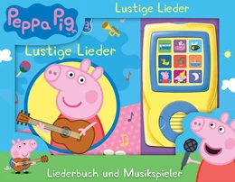 Abbildung von Peppa Pig - Lustige Lieder - Liederbuch und Musikspieler - Pappbilderbuch mit 15 beliebten Kinderliedern | 1. Auflage | 2020 | beck-shop.de