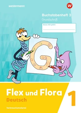 Abbildung von Flex und Flora 3. Buchstabenheft 3 GS (Grundschrift) | 1. Auflage | 2021 | beck-shop.de