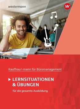 Abbildung von Wathling / Holtmann | Kaufmann/Kauffrau für Büromanagement. Lernsituationen und Übungen: Schulbuch | 3. Auflage | 2021 | beck-shop.de