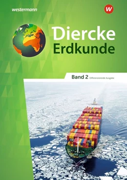 Abbildung von Diercke Erdkunde 2. Schulbuch. Differenzierende Ausgabe für Nordrhein-Westfalen | 1. Auflage | 2021 | beck-shop.de