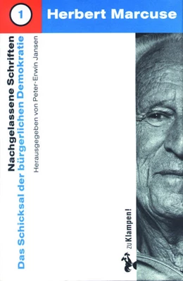 Abbildung von Marcuse / Jansen | Nachgelassene Schriften / Das Schicksal der bürgerlichen Demokratie | 1. Auflage | 2021 | beck-shop.de