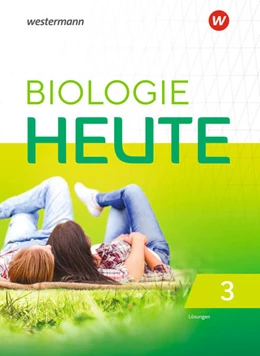 Abbildung von Biologie heute SI 3. Lösungen. Allgemeine Ausgabe | 1. Auflage | 2021 | beck-shop.de