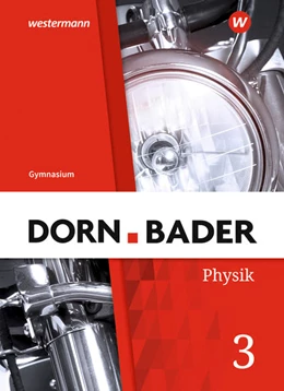 Abbildung von Müller | Dorn / Bader Physik SI 3. Schulbuch. Allgemeine Ausgabe | 1. Auflage | 2021 | beck-shop.de