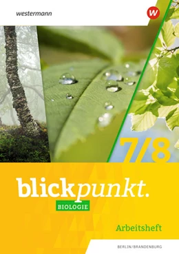 Abbildung von Blickpunkt Biologie 7 / 8. Arbeitsheft. Berlin und Brandenburg | 1. Auflage | 2021 | beck-shop.de