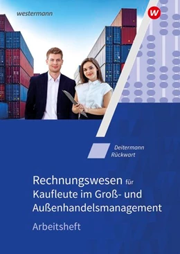 Abbildung von Stobbe / Rückwart | Rechnungswesen für Kaufleute im Groß- und Außenhandelsmanagement. Arbeitsheft | 10. Auflage | 2021 | beck-shop.de