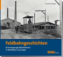 Abbildung von Beyer | Feldbahngeschichten | 1. Auflage | 2022 | beck-shop.de