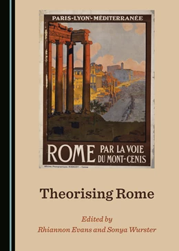 Abbildung von Evans / Wurster | Theorising Rome | 1. Auflage | 2021 | beck-shop.de