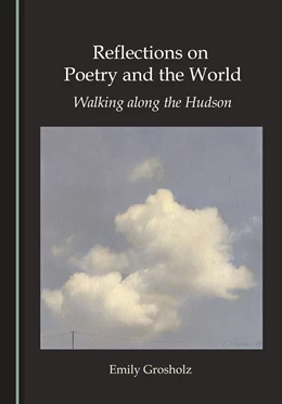 Abbildung von Grosholz | Reflections on Poetry and the World | 1. Auflage | 2021 | beck-shop.de
