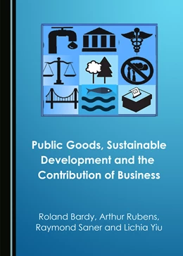 Abbildung von Bardy / Rubens | Public Goods, Sustainable Development and the Contribution of Business | 1. Auflage | 2021 | beck-shop.de