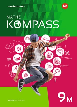 Abbildung von Mathe Kompass 9 M. Schulbuch. Für Bayern | 1. Auflage | 2021 | beck-shop.de
