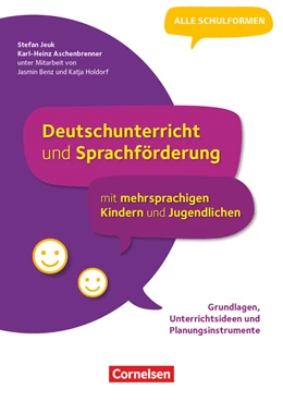 Abbildung von Holdorf / Benz | Deutschunterricht und Sprachförderung mit mehrsprachigen Kindern und Jugendlichen - Grundlagen, Unterrichtsideen und Planungsinstrumente | 1. Auflage | 2021 | beck-shop.de