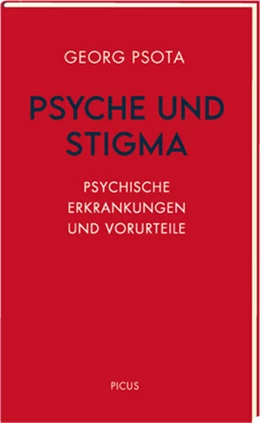 Abbildung von Psota | Psyche und Stigma | 1. Auflage | 2021 | beck-shop.de