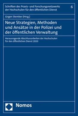 Abbildung von Stember | Neue Strategien, Methoden und Ansätze in der Polizei und der öffentlichen Verwaltung | 1. Auflage | 2021 | 6 | beck-shop.de