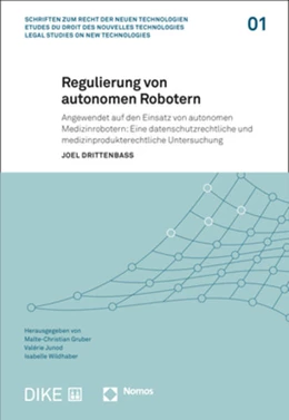 Abbildung von Drittenbass | Regulierung von autonomen Robotern | 1. Auflage | 2021 | beck-shop.de