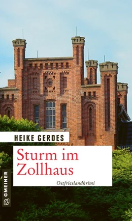 Abbildung von Gerdes | Sturm im Zollhaus | 1. Auflage | 2021 | beck-shop.de