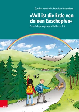 Abbildung von vom Stein / Rautenberg | „Voll ist die Erde von deinen Geschöpfen“ | 1. Auflage | 2021 | beck-shop.de