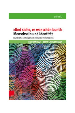 Abbildung von „Und siehe, es war schön bunt!