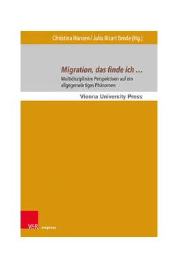 Abbildung von Hansen / Ricart Brede | Migration, das finde ich … | 1. Auflage | 2022 | beck-shop.de