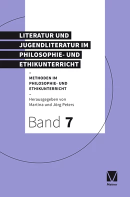 Abbildung von Peters | Literatur und Jugendliteratur im Philosophie- und Ethikunterricht | 1. Auflage | 2025 | beck-shop.de