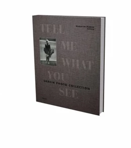 Abbildung von Sadowsky | Tell Me What You See - Skrein Photo Collection | 1. Auflage | 2021 | beck-shop.de
