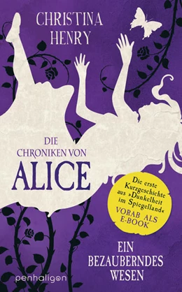 Abbildung von Henry | Die Chroniken von Alice - Ein bezauberndes Wesen | 1. Auflage | 2021 | beck-shop.de