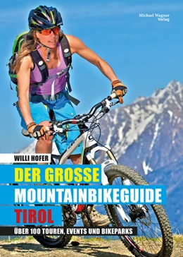 Abbildung von Hofer | Der große Mountainbikeguide Tirol | 1. Auflage | 2022 | beck-shop.de