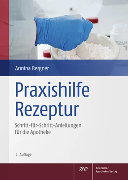 Abbildung von Bergner | Praxishilfe Rezeptur | 2. Auflage | 2021 | beck-shop.de
