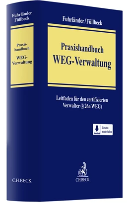 Abbildung von Fuhrländer / Füllbeck | Praxishandbuch WEG-Verwaltung | 1. Auflage | 2022 | beck-shop.de