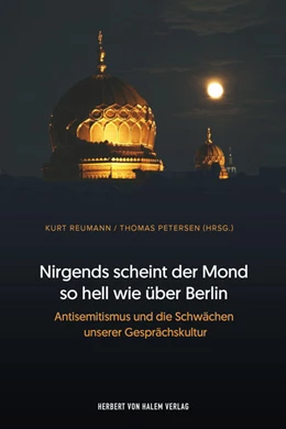 Abbildung von Reumann / Petersen | Nirgends scheint der Mond so hell wie über Berlin | 1. Auflage | 2021 | beck-shop.de