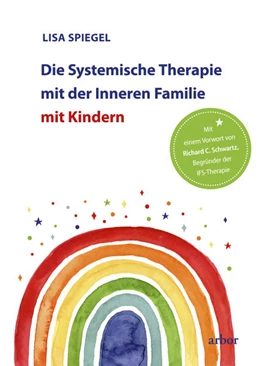 Abbildung von Spiegel | Die Systemische Therapie mit der Inneren Familie mit Kindern | 1. Auflage | 2020 | beck-shop.de