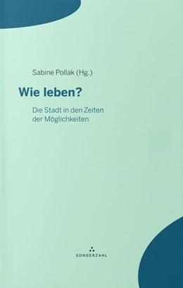 Abbildung von Pollak | Wie leben? | 2. Auflage | 2021 | beck-shop.de