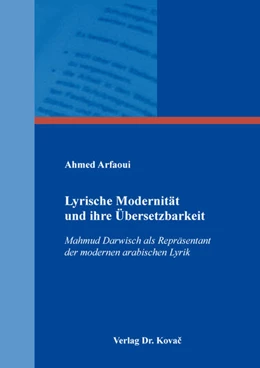 Abbildung von Arfaoui | Lyrische Modernität und ihre Übersetzbarkeit | 1. Auflage | 2021 | 28 | beck-shop.de