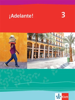 Abbildung von ¡Adelante! 3. Schulbuch 3. Lernjahr | 1. Auflage | 2021 | beck-shop.de