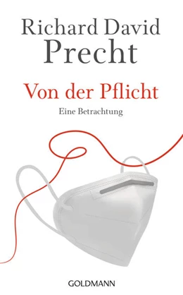 Abbildung von Precht | Von der Pflicht | 1. Auflage | 2021 | beck-shop.de