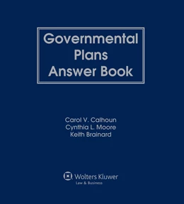 Abbildung von Calhoun / Moore | Governmental Plans Answer Book | 4. Auflage | 2020 | beck-shop.de