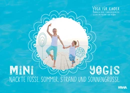 Abbildung von Reik / Kemeter | Mini-Yogis. Nackte Füsse, Sommer, Strand und Sonnengrüsse | 1. Auflage | 2021 | beck-shop.de