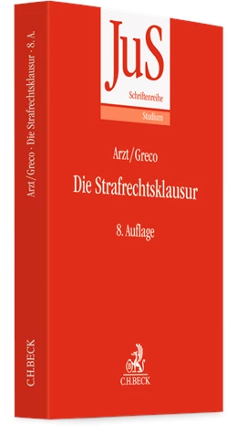 Abbildung von Arzt / Greco | Die Strafrechtsklausur | 8. Auflage | 2025 | Band 12 | beck-shop.de