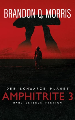Abbildung von Morris | Amphitrite 3: Der schwarze Planet | 1. Auflage | 2021 | beck-shop.de