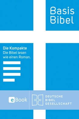 Abbildung von Deutsche Bibelgesellschaft | BasisBibel. Die Kompakte. eBook | 1. Auflage | 2021 | beck-shop.de