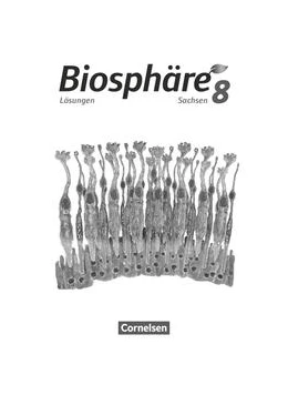 Abbildung von Goldberg / Hübner | Biosphäre Sekundarstufe I - 8. Schuljahr - Gymnasium Sachsen 2020 - Lösungen zum Schülerbuch | 1. Auflage | 2021 | beck-shop.de