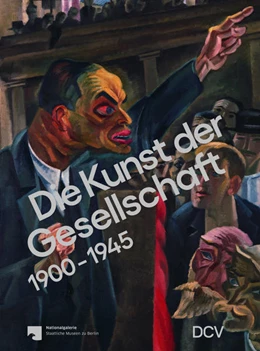 Abbildung von Scholz / Hiebert Grun | Die Kunst der Gesellschaft 1900-1945 | 1. Auflage | 2021 | beck-shop.de