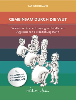 Abbildung von Hohmann | Gemeinsam durch die Wut | 1. Auflage | 2021 | beck-shop.de