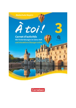 Abbildung von À toi ! Band 3 - Bayern -Carnet d'activités mit interaktiven Übungen auf scook.de | 1. Auflage | 2021 | beck-shop.de
