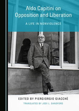 Abbildung von Sandford / Giacchè | Aldo Capitini on Opposition and Liberation | 2. Auflage | 2021 | beck-shop.de