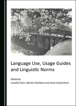 Abbildung von Caon / Elenbaas | Language Use, Usage Guides and Linguistic Norms | 1. Auflage | 2021 | beck-shop.de