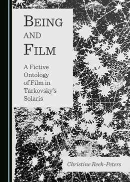 Abbildung von Reeh-Peters | Being and Film | 1. Auflage | 2021 | beck-shop.de