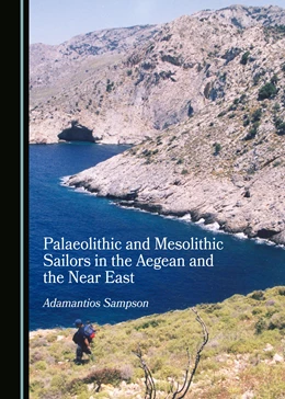 Abbildung von Sampson | Palaeolithic and Mesolithic Sailors in the Aegean and the Near East | 2. Auflage | 2021 | beck-shop.de