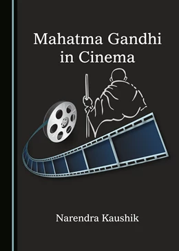 Abbildung von Kaushik | Mahatma Gandhi in Cinema | 2. Auflage | 2021 | beck-shop.de